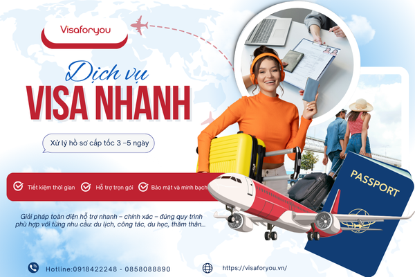 Dịch Vụ Làm Visa Nhanh – Hỗ Trợ Cấp Tốc, Chuẩn Xác Và An Toàn