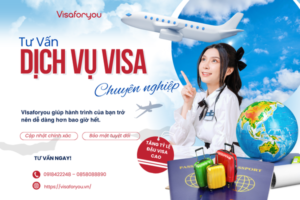 Tư Vấn Dịch Vụ Visa Chuyên Nghiệp – Hỗ Trợ Toàn Diện Từ A-Z